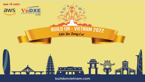 Cuộc thi &quot;Build On, Vietnam 2022 - Kiến Tạo Tương Lai&quot;