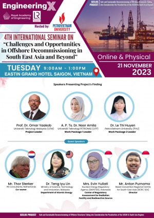 4th International Seminar 2023 (Hybrid) &ndash; &ldquo;Challenges and Opportunities in Offshore Decommissioning in South East Asia and Beyond&rdquo;