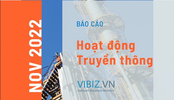 Báo cáo hoạt động truyền thông PVN đến tháng 11/2022