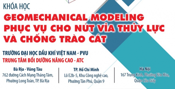 Khóa học Geomechanical modeling phục vụ cho nứt vỉa thủy lực và chống trào cát