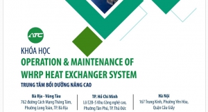 ATC Tổ chức kh&oacute;a đ&agrave;o tạo: Operation &amp; Maintenance of WHRP Heat exchange system