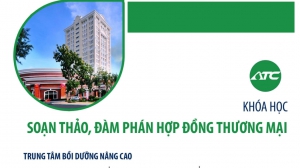 ATC Tổ chức kh&oacute;a học: Soạn thảo, Đ&agrave;m ph&aacute;n hợp đồng thương mại